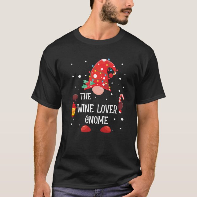 The Wine Lover Gnome Matching Family Christmas Gno T-Shirt (Front)