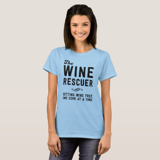 The wine rescuer setting wine free one cork T-Shirt