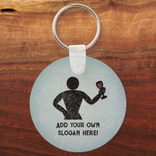 The Wine Taster _ Raising a Glass _ your text on Keychain