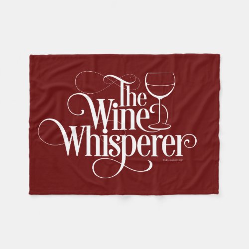 The Wine Whisperer Fleece Blanket