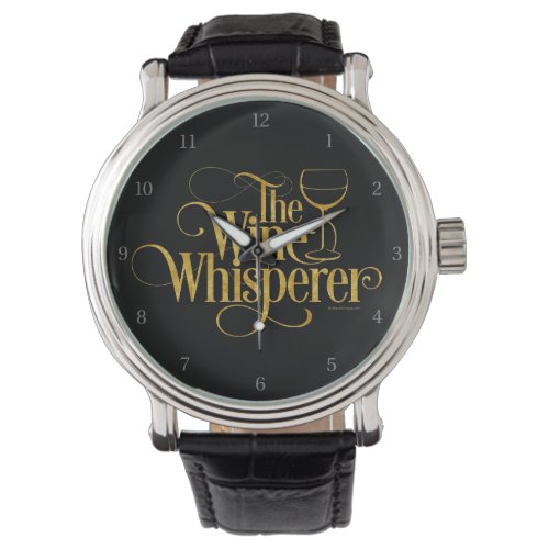 The Wine Whisperer Watch