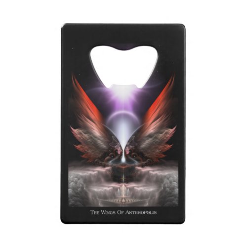 The Wings Of Anthropolis HC Credit Card Bottle Ope Credit Card Bottle Opener