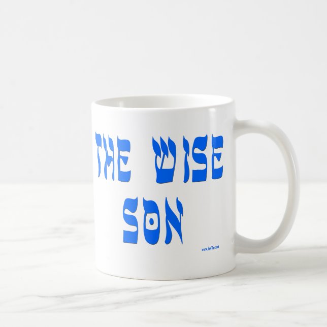 THE WISE SON T GIFTS COFFEE MUG (Right)