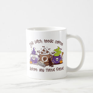 The Witch Needs Coffee - Coffee Lover Mug