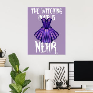 The Witching Hour is Near Poster