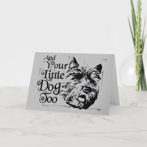 The Wizard Of Oz  And Your Little Dog Too Card