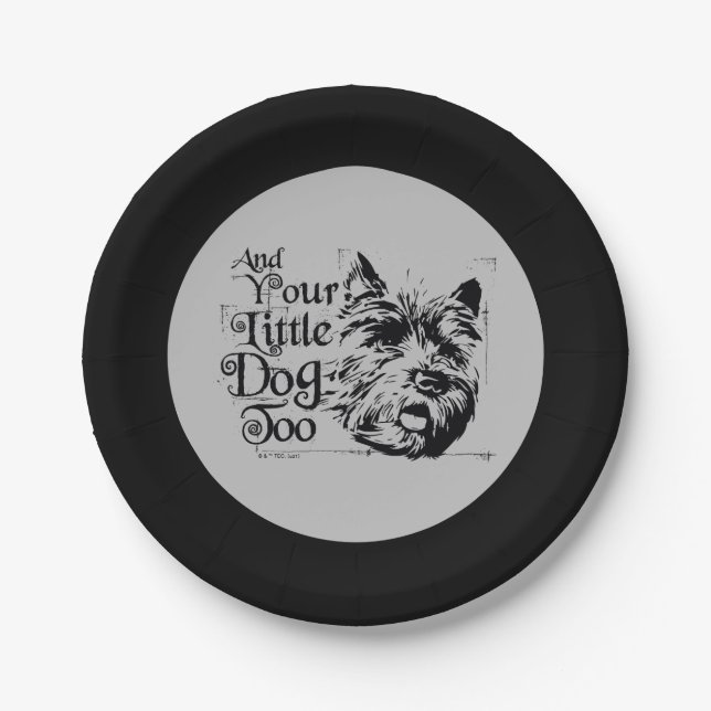 The Wizard Of Oz™ | And Your Little Dog, Too Paper Plates (Front)