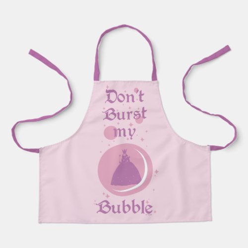 The Wizard Of Oz  Dont Burst My Bubble Apron