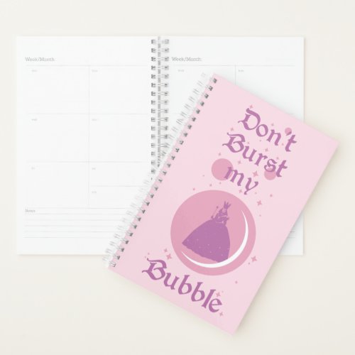 The Wizard Of Oz  Dont Burst My Bubble Planner