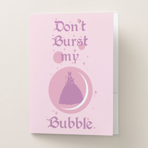 The Wizard Of Oz  Dont Burst My Bubble Pocket Folder