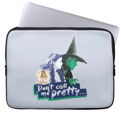 The Wizard Of Oz  Dont Call Me Pretty Laptop Sleeve