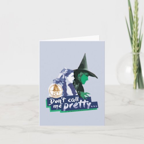 The Wizard Of Oz  Dont Call Me Pretty Note Card