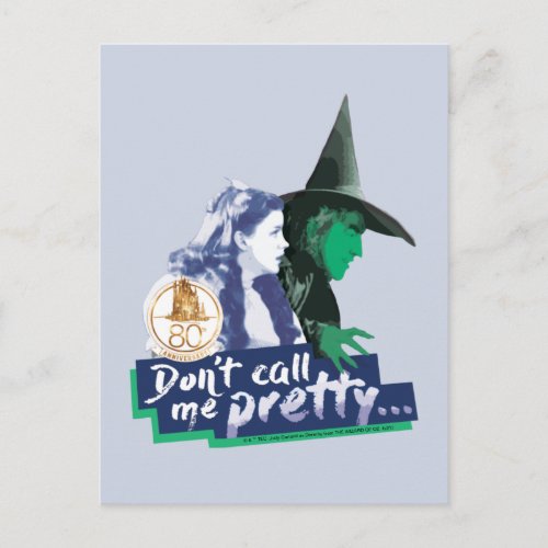 The Wizard Of Oz  Dont Call Me Pretty Postcard
