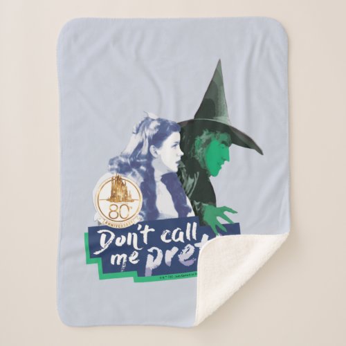 The Wizard Of Oz  Dont Call Me Pretty Sherpa Blanket