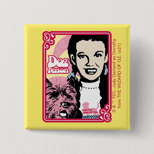 The Wizard Of Oz™ | Dorothy™ & Toto™ - Dog Person Button (Front)