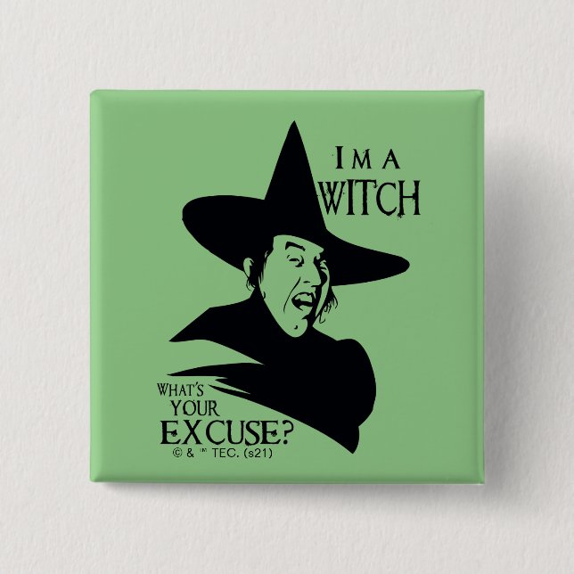 The Wizard Of Oz™ | I'm A Witch Button (Front)