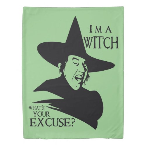 The Wizard Of Oz  Im A Witch Duvet Cover