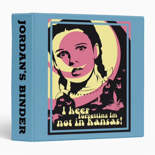 The Wizard Of Oz™ | I'm Not In Kansas 3 Ring Binder (Front/Spine)