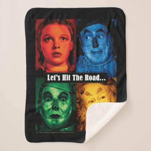The Wizard Of Oz  Lets Hit The Road Sherpa Blanket