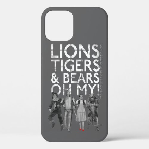 The Wizard Of Oz  Lions Tigers  Bears Oh My iPhone 12 Case