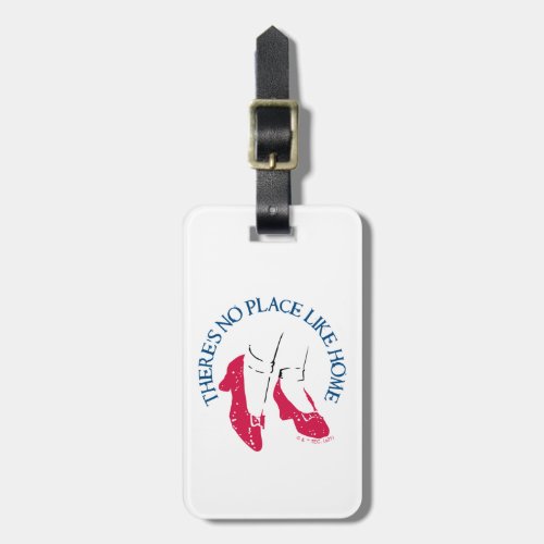 The Wizard Of Oz  Theres No Place Like Home Luggage Tag