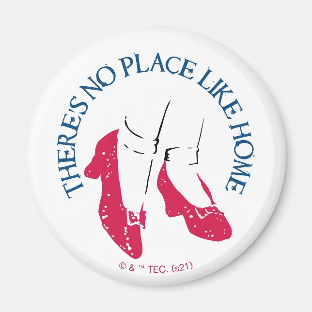The Wizard Of Oz™ | There's No Place Like Home™ Magnet (Front)