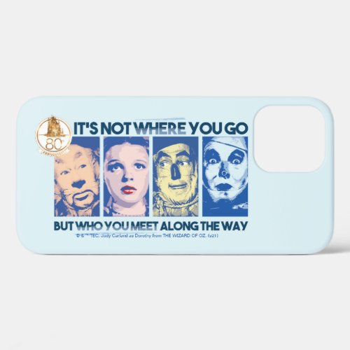 The Wizard Of Oz  Who You Meet Along The Way iPhone 12 Case