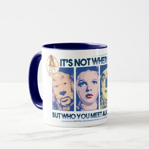 The Wizard Of Oz  Who You Meet Along The Way Mug