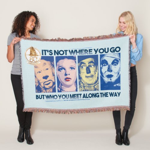 The Wizard Of Oz  Who You Meet Along The Way Throw Blanket