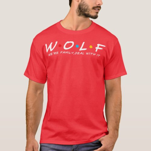The Wolf Family Wolf Surname Wolf Last name T_Shirt