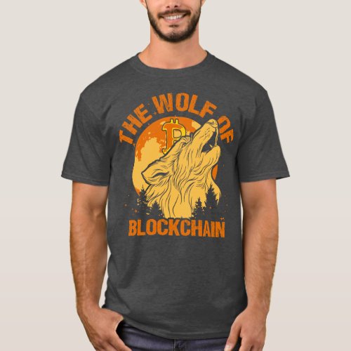 The Wolf of Blockchain Funny Bitcoin Wall Street P T_Shirt