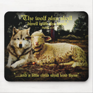 "The wolf shall dwell with the lamb" laying down Mouse Pad
