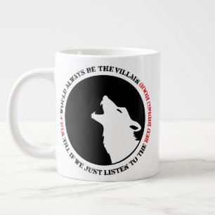 The wolf would always be the villain giant coffee mug
