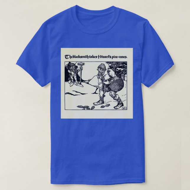 The Wonder Clock Howard Pyle 1915 0331 The Blacksm T-Shirt (Design Front)