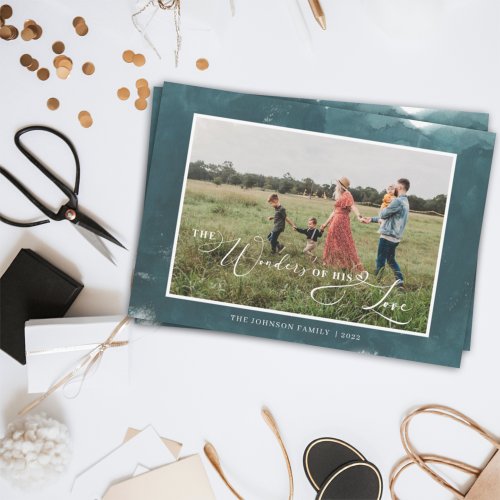 The Wonders of His Love Photo Teal Christmas Holiday Card
