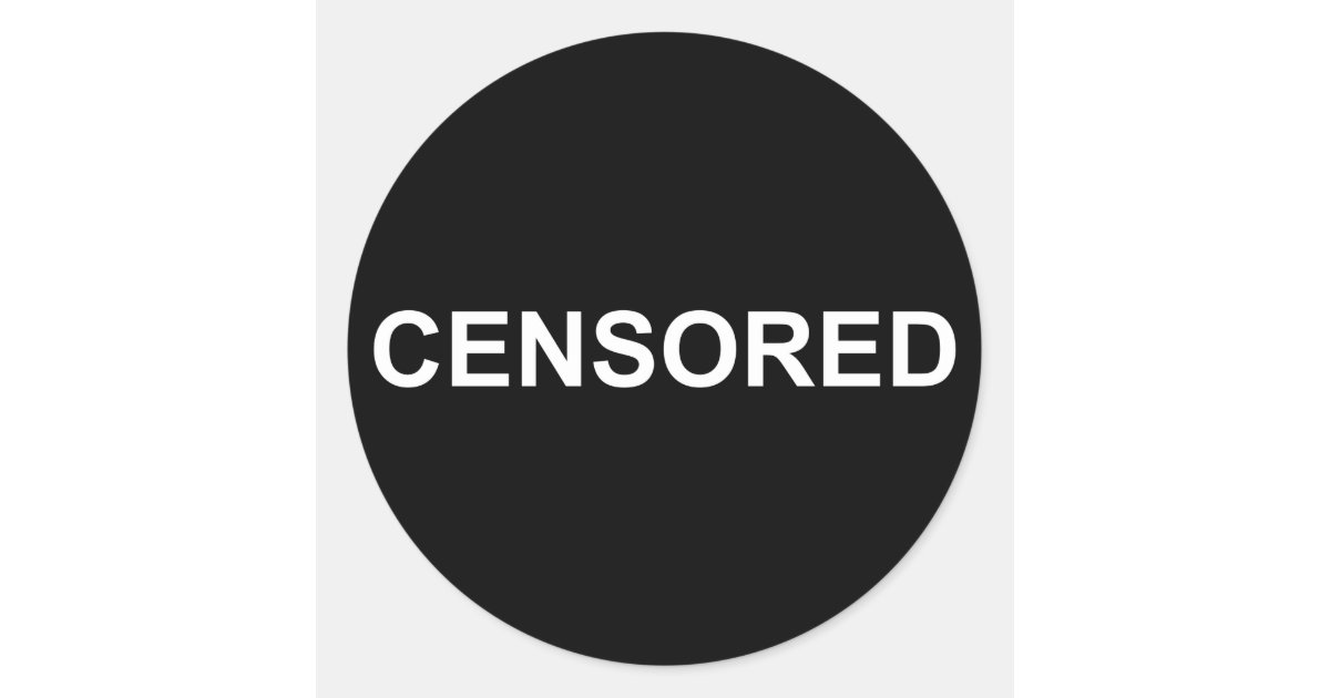 The Word Censored White Letters Black Background Classic Round Sticker Zazzle 9101