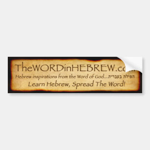 The WORD in HEBREW Bumper Sticker
