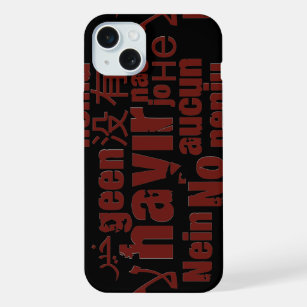 The word "No" in different languages iPhone 15 Plus Case