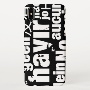 The word "No" in different languages iPhone XS Max Case