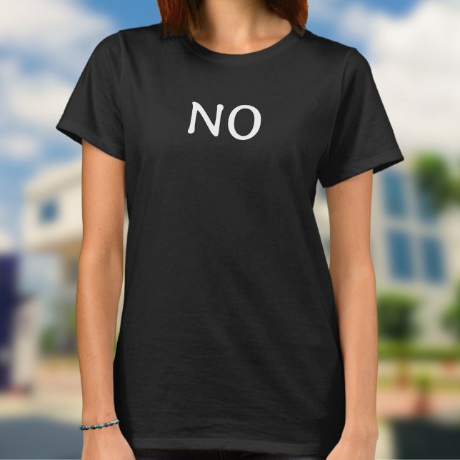The Word No Simple Minimalist Statement Text T-Shirt (A statement t-shirt with a simple minimalist design, of the word 'No' in capital letters)