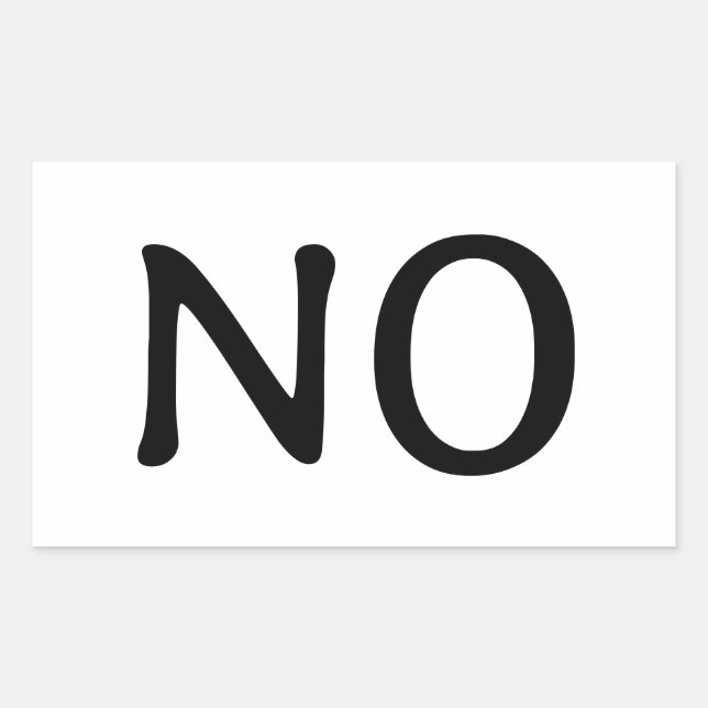 The Word No Statement Text Simple Message Rectangular Sticker (Front)