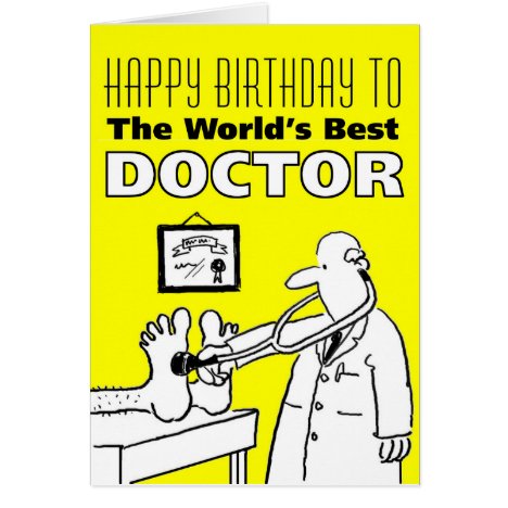 The Word&#39;s Best Doctor - Happy Birthday Card