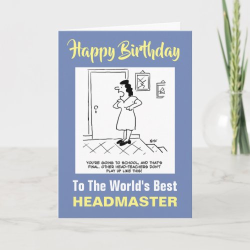 The Words Best Headmaster _ Happy Birthday Card