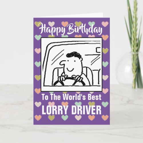 The Words Best Lorry Driver _ Happy Birthday Card