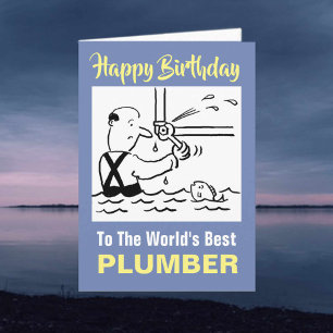 The Word's Best Plumber - Happy Birthday Card