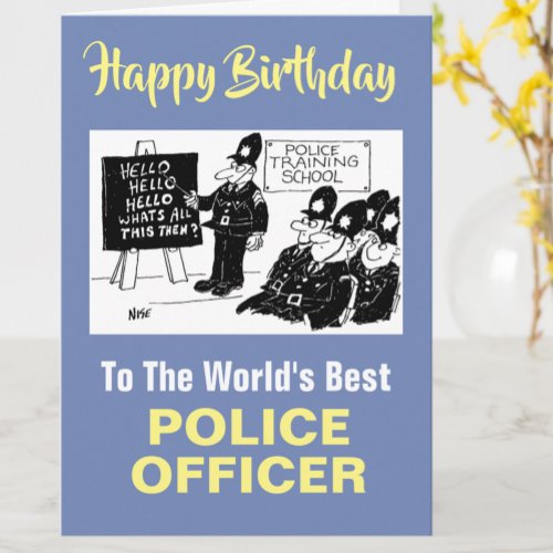 The Words Best Police Officer _ Happy Birthday Card