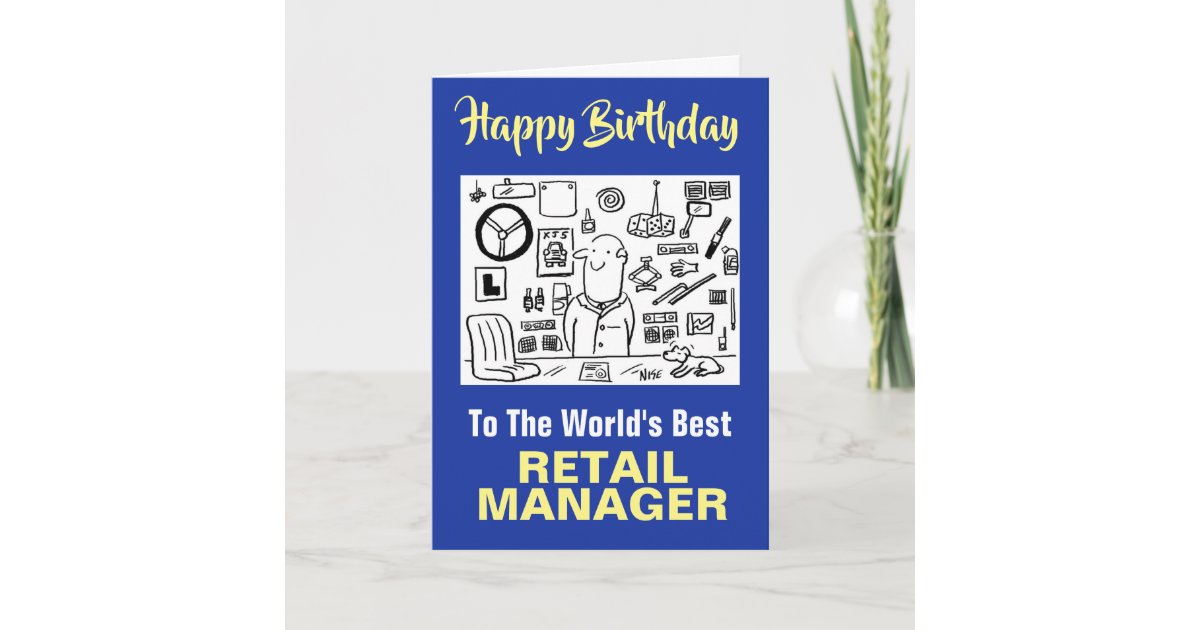 The Word's Best Retail Manager Happy Birthday Card | Zazzle
