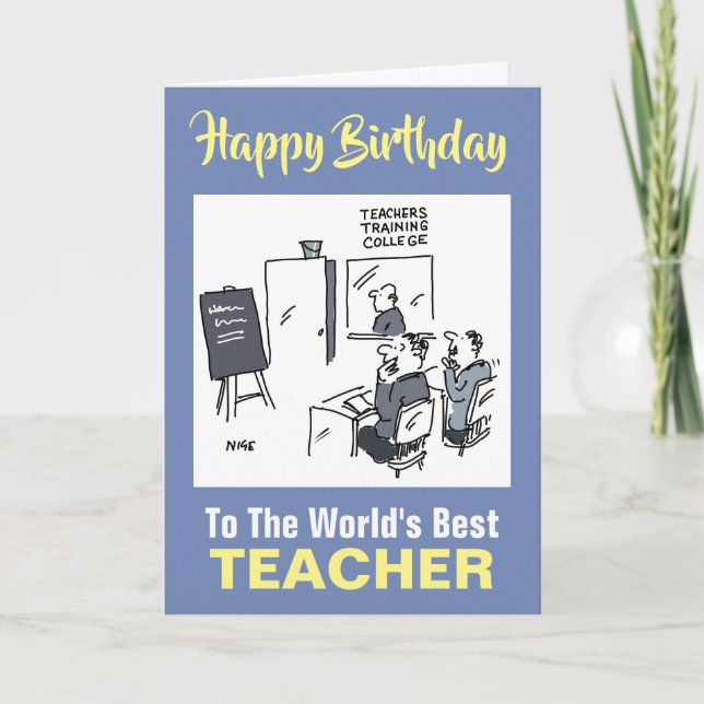 The Word's Best Teacher - Happy Birthday Card (Front)