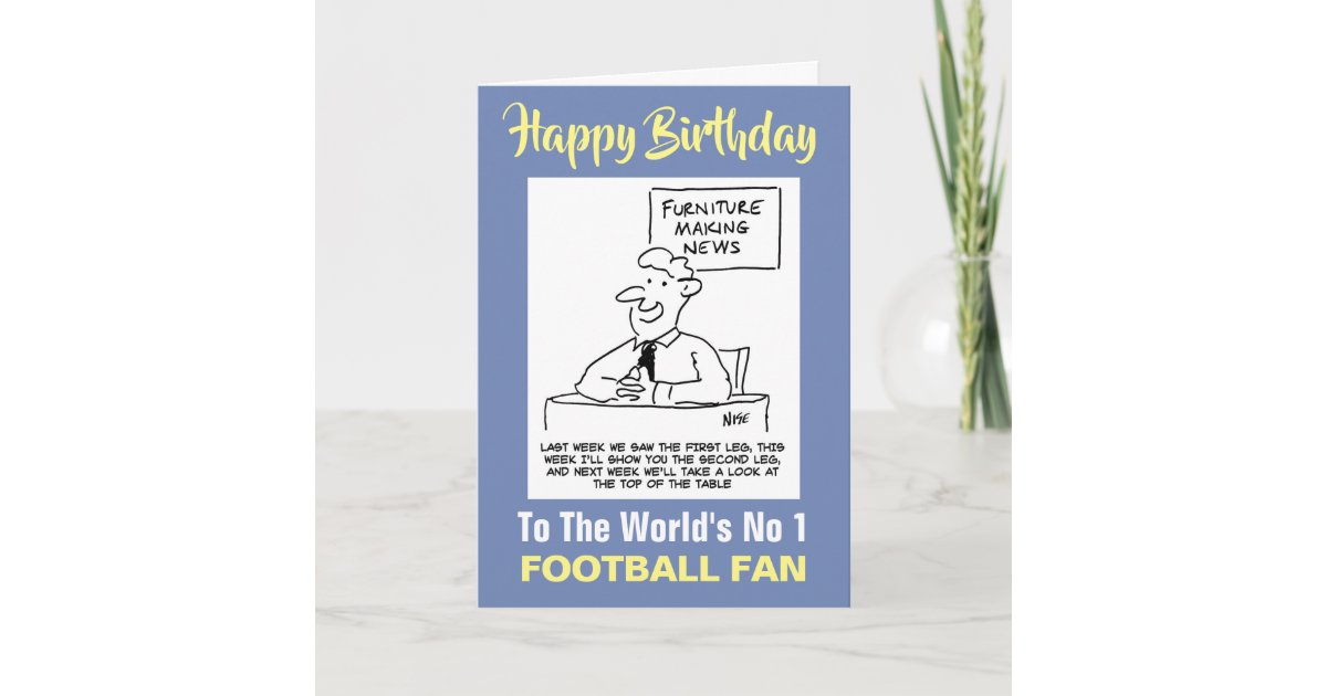 The Word S No 1 Football Fan Happy Birthday Card Zazzle Com