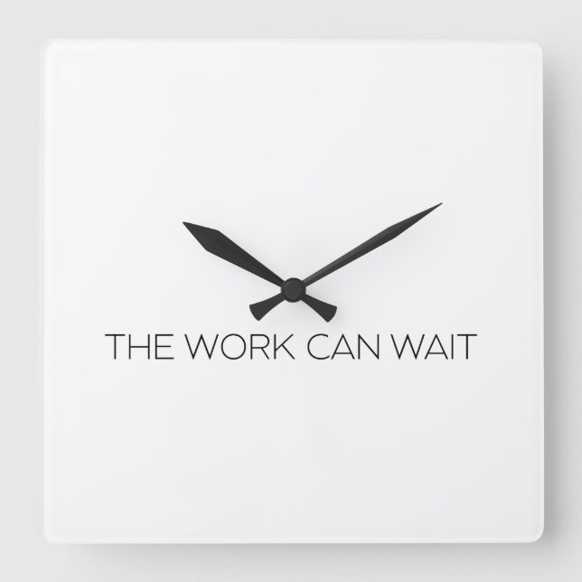 The Work Can Wait Minimalist Modern Wall Clock (Front)